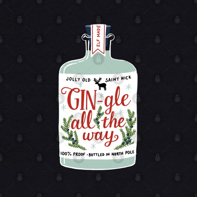 GIN-gle All The Way by BexMorleyArt